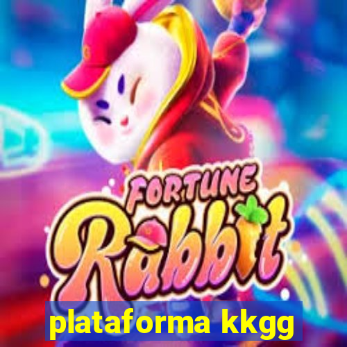 plataforma kkgg